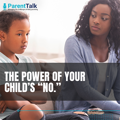 The Power of Your Child's No