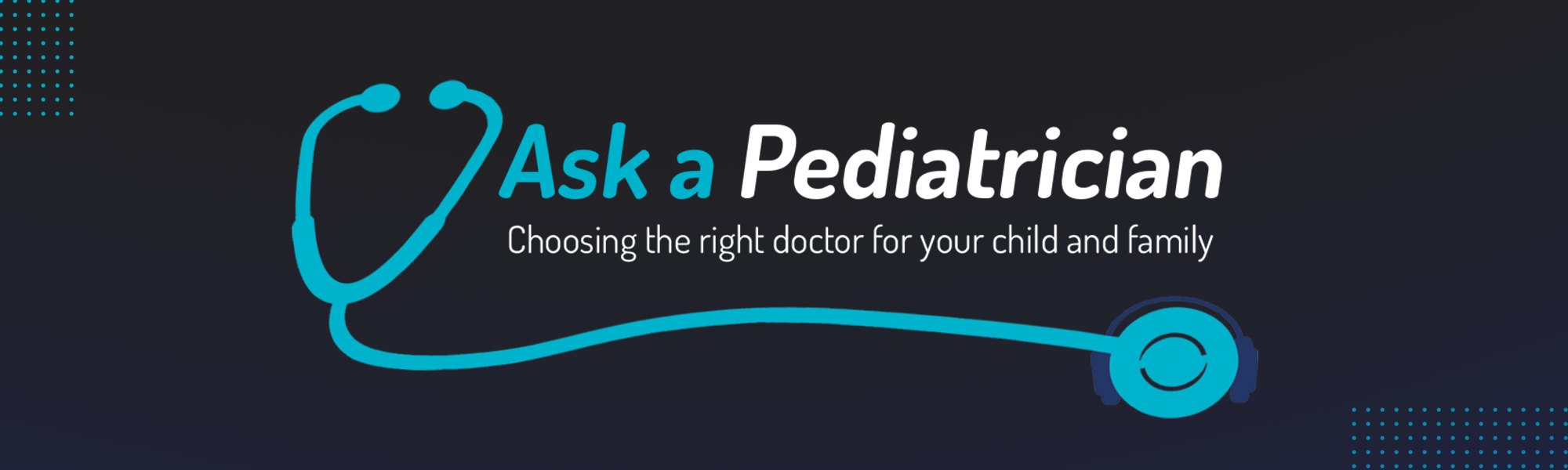Choosing a Pediatrician